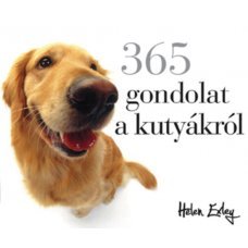 365 gondolat a kutyákról     12.95 + 1.95 Royal Mail